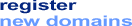 Register New Domains